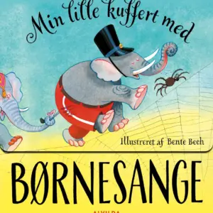 Bente Bech - Min lille kuffert med børnesange