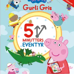 Gurli Gris - 5 minutters eventyr
