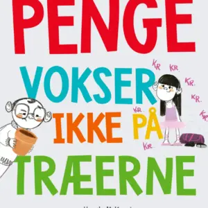 Penge vokser ikke på træerne