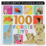 Alvilda Billedbog - Min Løfte-Flapper-Bog - 100 Første Dyr - Dan