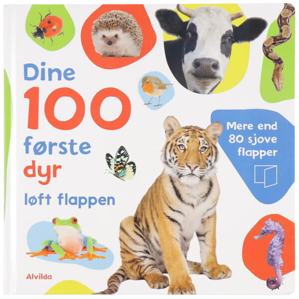Alvilda Billedbog m. Flapper - Dine 100 Første Dyr - Dansk