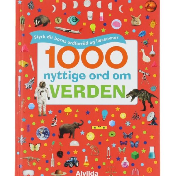 Alvilda Bog - 1000 Nyttige Ord Om Verden - Dansk