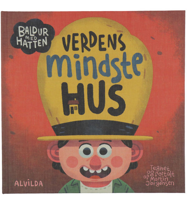 Alvilda Bog - Baldur Med Hatten - Verdens Mindste Hus - DA