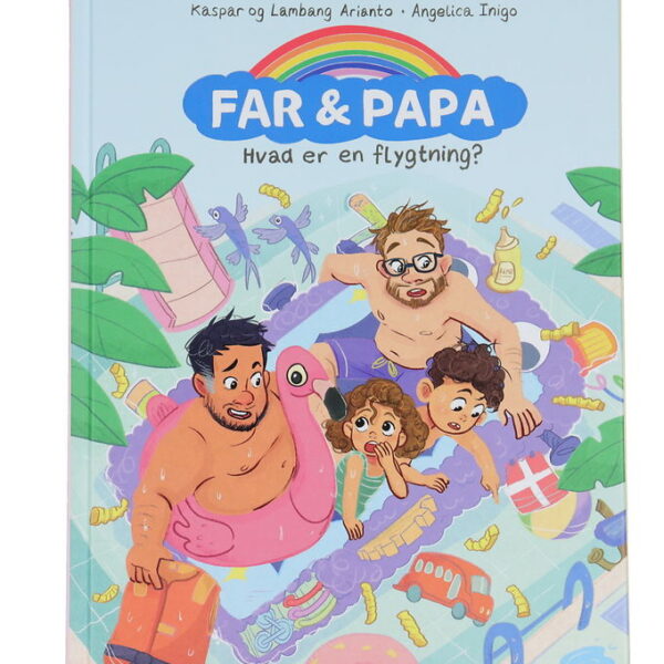 Alvilda Bog - Far & Papa - Hvad Er En Flygtning? - Dansk