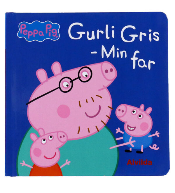 Alvilda Bog - Gurli Gris - Min Far - Dansk