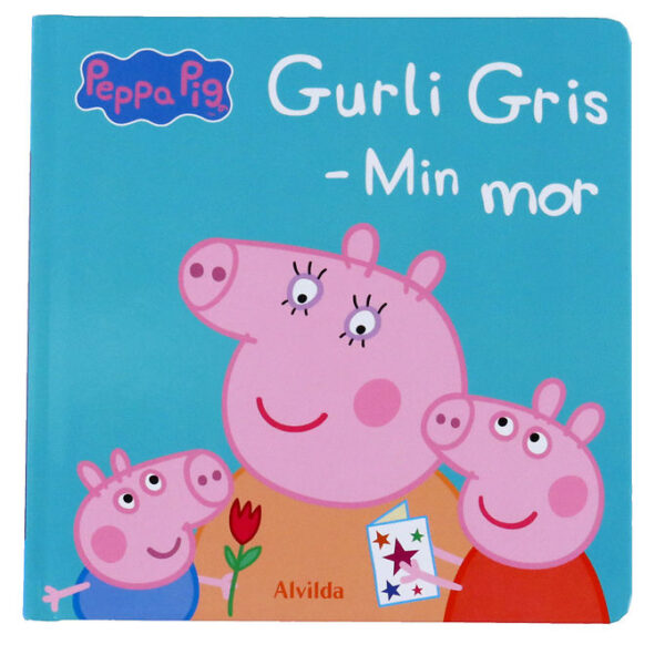 Alvilda Bog Gurli Gris - Min Mor - Dansk