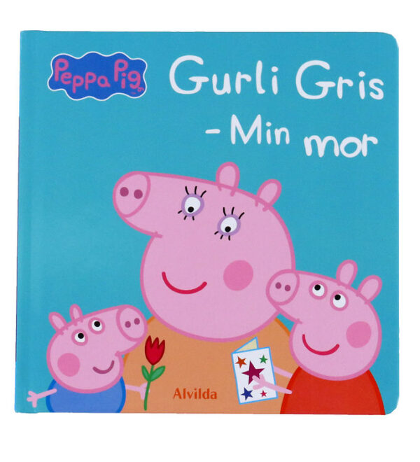 Alvilda Bog Gurli Gris - Min Mor - Dansk