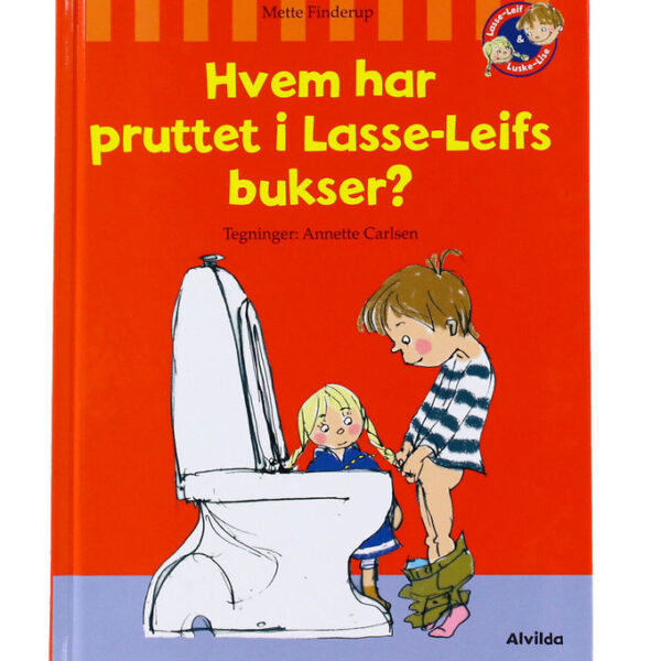 Alvilda Bog - Hvem Har Pruttet i Lasse-Leifs Bukser? - Dansk