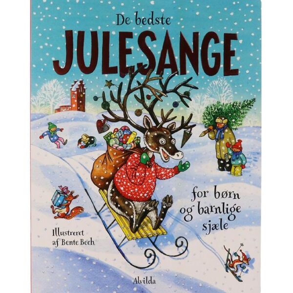 Alvilda Bog - Julesange For Børn Og Barnlige Sjæle - Dansk
