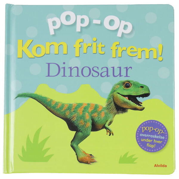 Alvilda Bog - Pop-Op - Kom Frit Frem - Dinosaur - Dansk