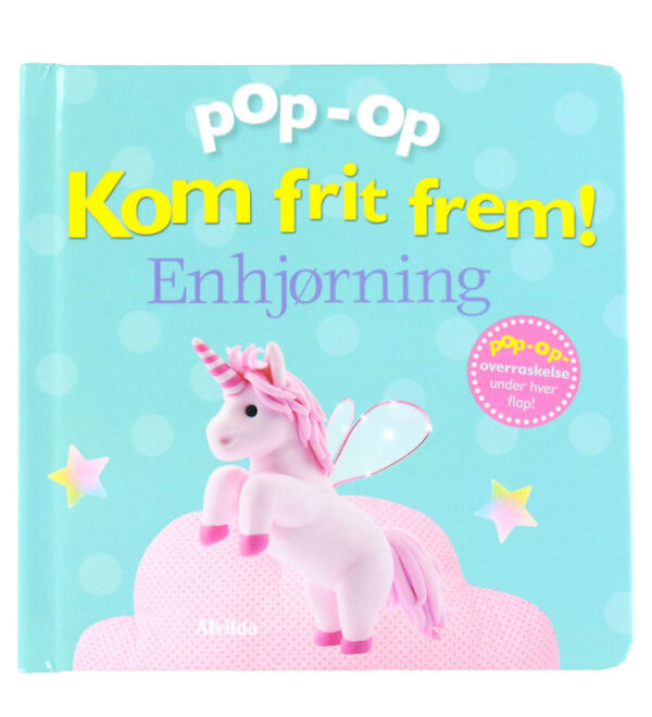 Alvilda Bog - Pop-op - Kom Frit Frem - Enhjørning - DA