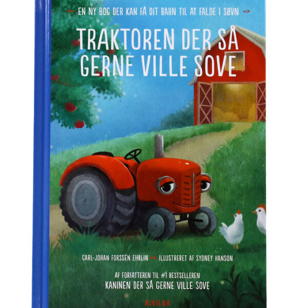 Alvilda Bog - Traktoren Der Så Gerne Ville Sove - Dansk