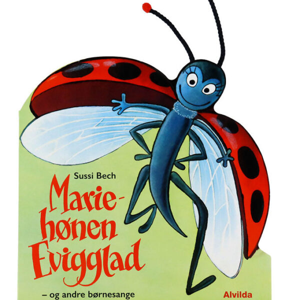 Alvilda Sangbog - Mariehønen Evigglad - Dansk