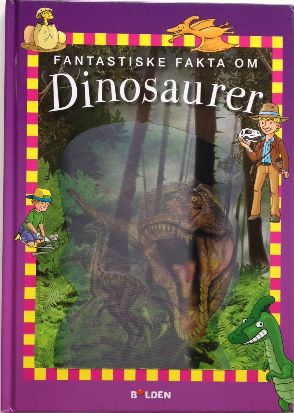 Børnebog, Fantastiske Fakta Om Dinosaurer - Børnebog - Legekammeraten.dk Børnebog, Fantastiske Fakta Om Dinosaurer - Børnebog - Legekammeraten.dk