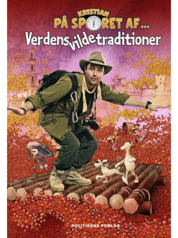 Børnebog, Kristian På Sporet Af Verdens Vilde Traditioner - Børnebog - Legekammeraten.dk