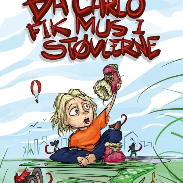 Da Carlo fik mus i støvlerne Da Carlo fik mus i støvlerne