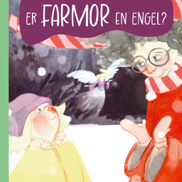 Er farmor en engel? Grøn Læseklub