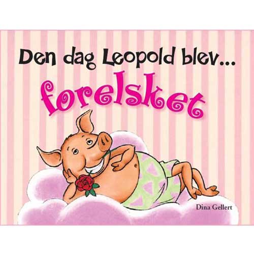 Forlaget Bolden | Den dag Leopold blev forelsket