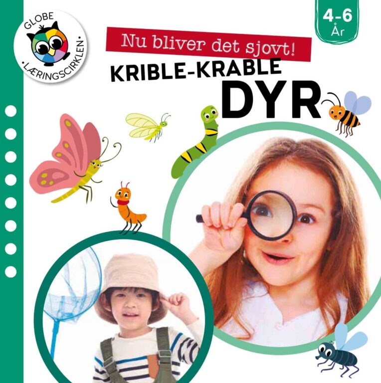 Forlaget Globe | Nu bliver det sjovt! Krible-krable dyr