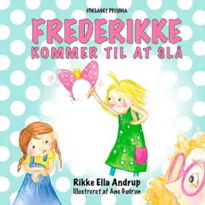 Frederikke kommer til at slå