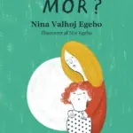 Hvorfor græder mor?