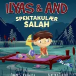 Ilyas & And - Spektakulær Salah