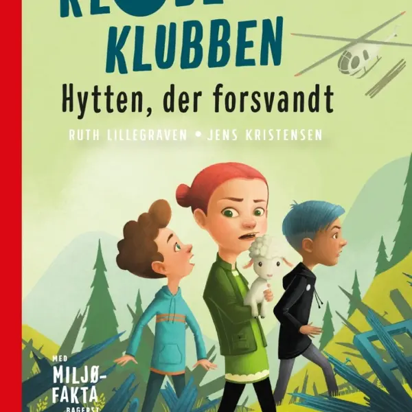 Klodeklubben: Hytten, der forsvandt