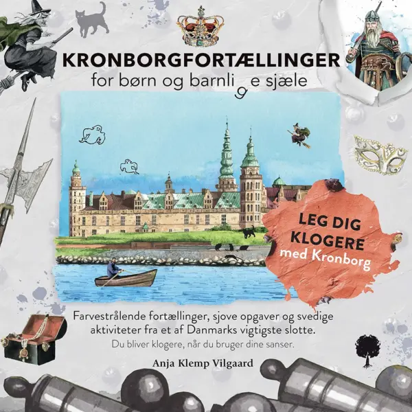 Kronborgfortællinger for børn og barnlige sjæle