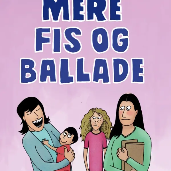 Mere fis og ballade