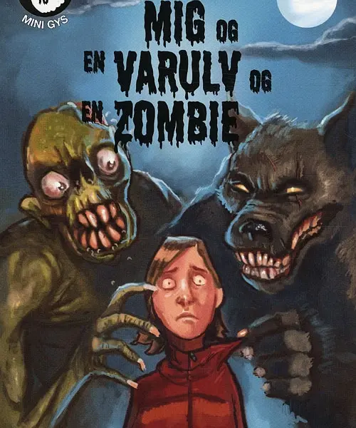 Mig og en varulv og en zombie