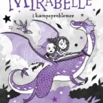Mirabelle i kæmpeproblemer
