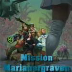 Mission Marianergraven