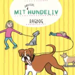 Mit bøvlede hundeliv