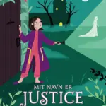 Mit navn er Justice 3: Den hvide dame