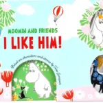 Moomin & Friends Book - I like him (Engelsk)