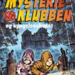 Mysterieklubben og spøgelseshuset