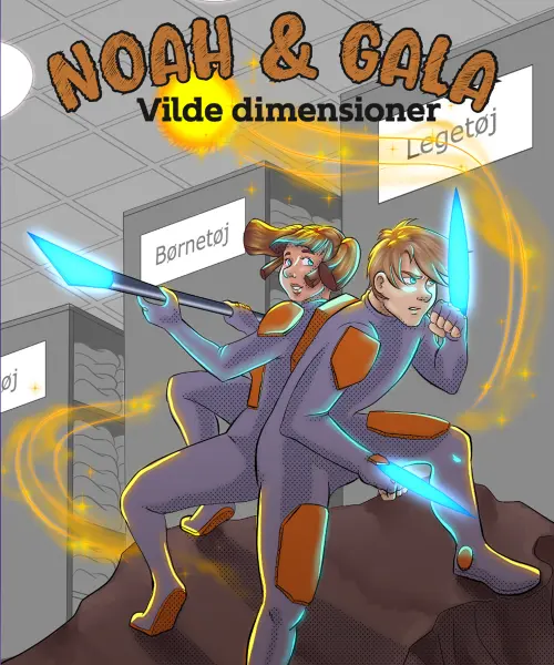 Noah & Gala: Vilde dimensioner