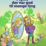 Pigen, der var god til mange ting
