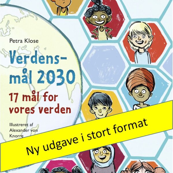 Verdensmål 2030 – 17 mål for vores verden