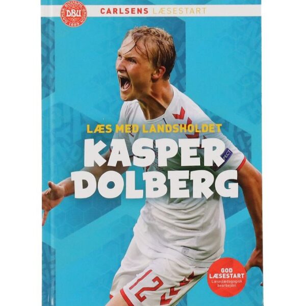 Forlaget Carlsen Bog - Læs Med Landsholdet - Kasper Dolberg