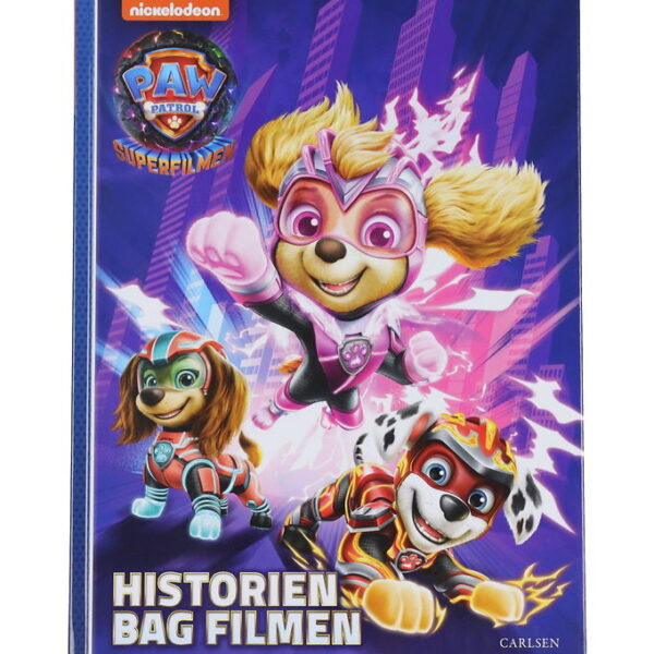 Forlaget Carlsen Bog - Paw Patrol Superfilmen - Historien Bag Fi