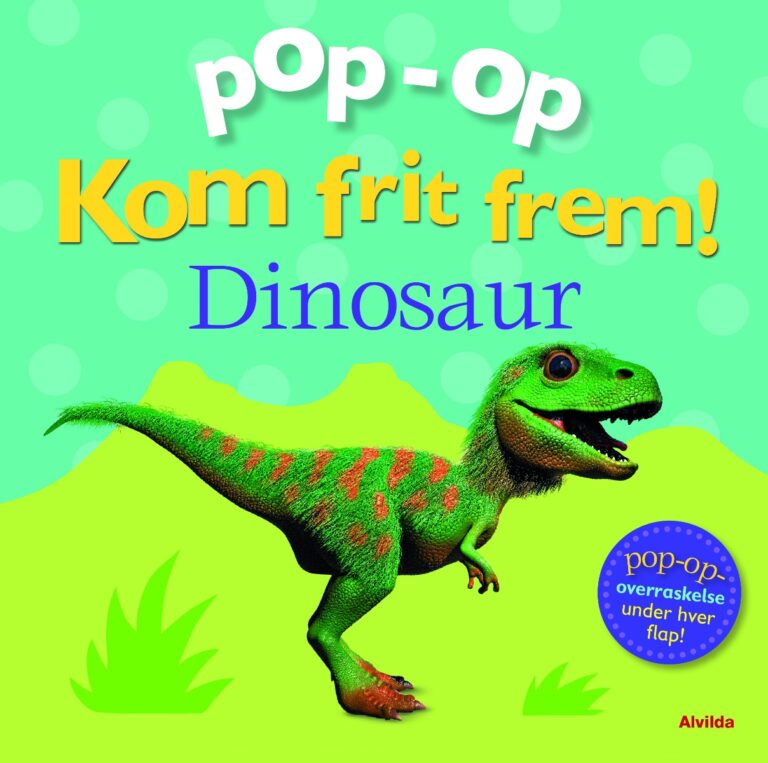 Forlaget Alvilda | Pop-op - Kom frit frem! Dinosaur