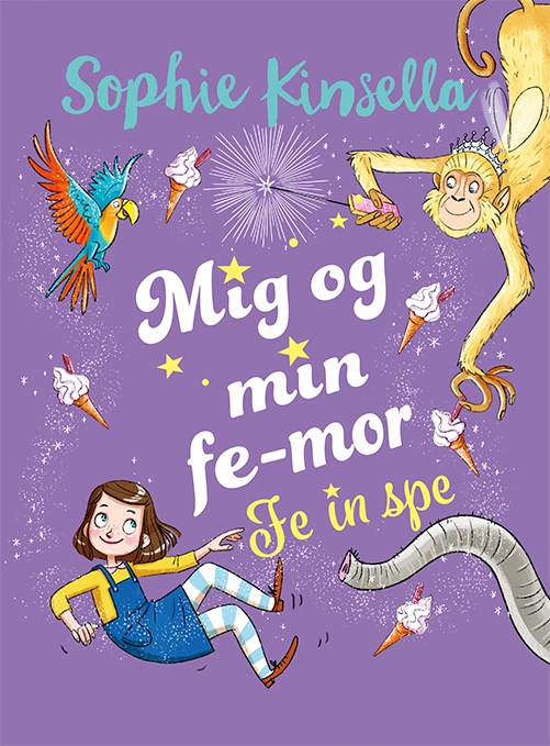 Mig og min fe-mor 2: Fe in spe