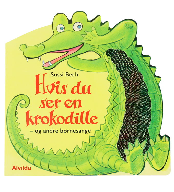 Alvilda Sangbog - Hvis Du Ser En Krokodille - Og Andre Børnesang