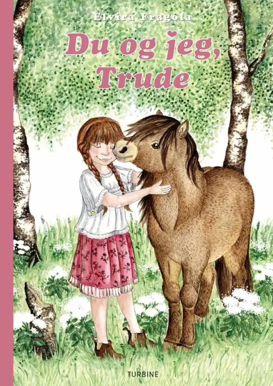 Du og jeg, Trude Du og jeg, Trude