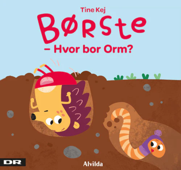 Forlaget Alvilda | Børste - Hvor bor Orm?