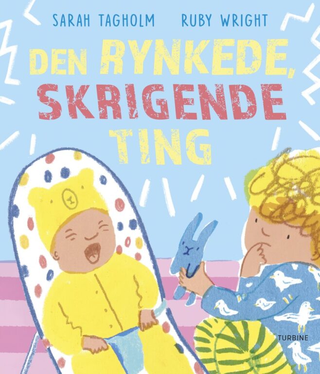 Den rynkede, skrigende ting Den rynkede, skrigende ting