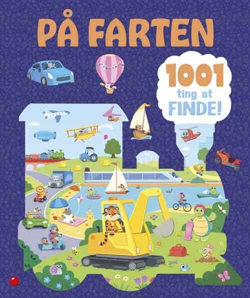 1001 ting at finde: På farten 1001 ting at finde: På farten