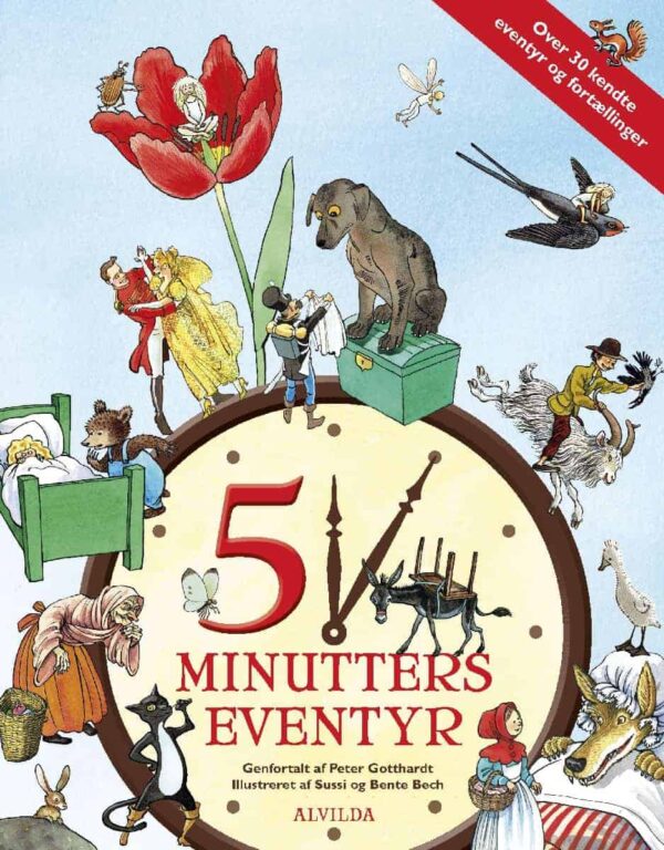 5-minutters Eventyr - 32 Kendte Eventyr og Fortællinger 5-minutters Eventyr - 32 Kendte Eventyr og Fortællinger