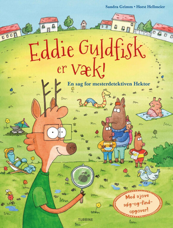 Eddie Guldfisk er væk! En sag for mesterdetektiven Hektor Eddie Guldfisk er væk! En sag for mesterdetektiven Hektor